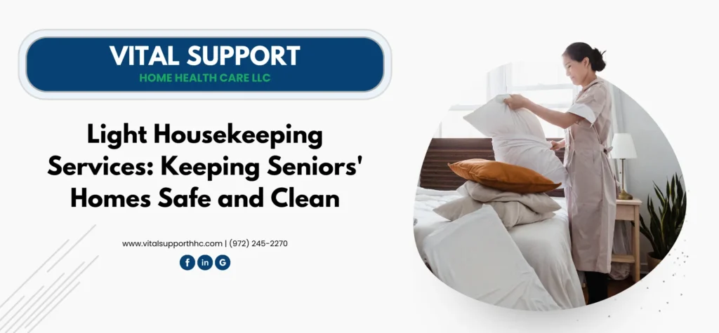 Light Housekeeping Services_ Keeping Seniors' Homes Safe and Clean